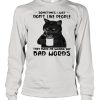 Black Cat Sometimes I Just Do Not Like 7 People Shirt