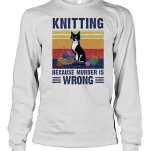 Black cat knitting because murder is wrong vintage shirt 1