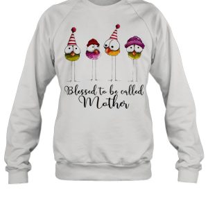 Blessed To Be Called Mother Shirt