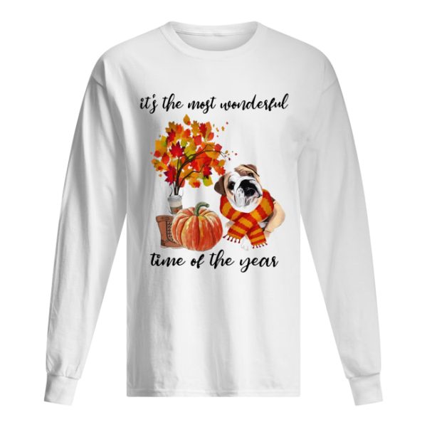 Bulldog It’s The Most Wonderful Time Of The Year Fall Autumn Maple Leaf Shirt