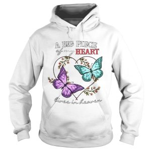 Butterfly A Big Piece Of My Heart Lives In Heaven shirt 1