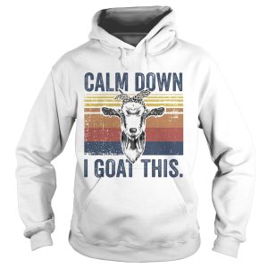 Calm down I goat this vintage retro shirt 1