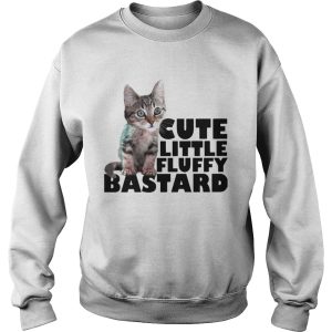 Cat Cute Little Fluffy Bastard shirt 3