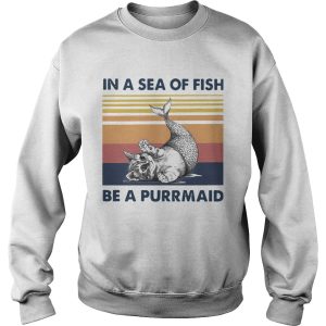 Cat In A Sea Of Fish Be A Purrmaid Vintage shirt