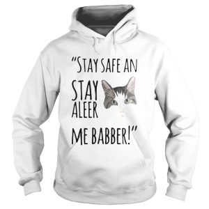 Cat Stay Sefe An Stay Aleer Me Babber shirt 1