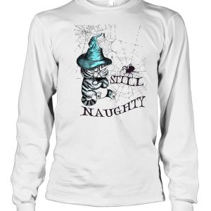 Cat Witch Still Naughty Halloween T shirt 1
