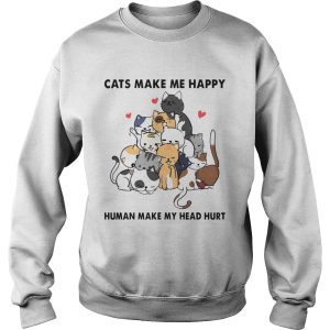 Cats heart make me happy human make my head hurt shirt 3