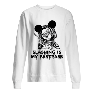 Chucky Mickey Slashing is my fastpass shirt