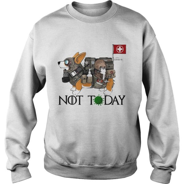 Corgi Not Today Nurses Covid19 shirt