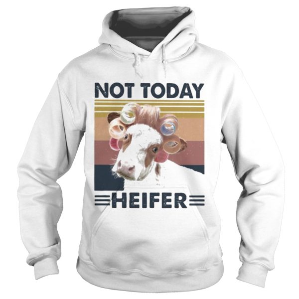 Cow Curlers Not today heifer vintage retro shirt