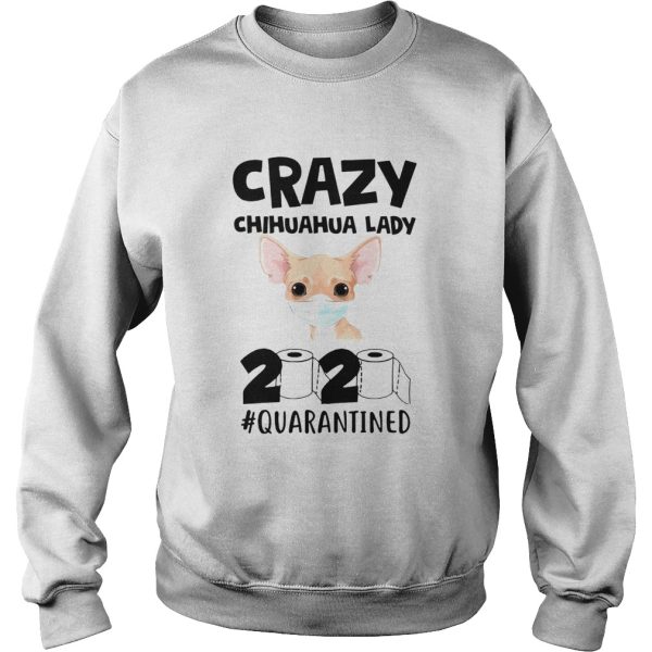 Crazy Chihuahua Lady 2020 shirt