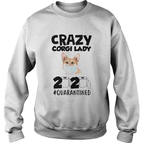 Crazy Corgi Lady 2020 shirt