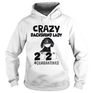 Crazy Dachshund Lady 2020 shirt 1