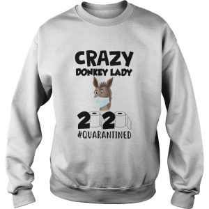Crazy Donkey Lady 2020 Quarantined shirt 2