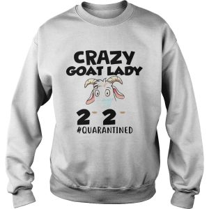 Crazy Goat Lady 2020 Quarantine shirt