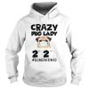 Crazy Pug Lady 2020 Quarantined shirt