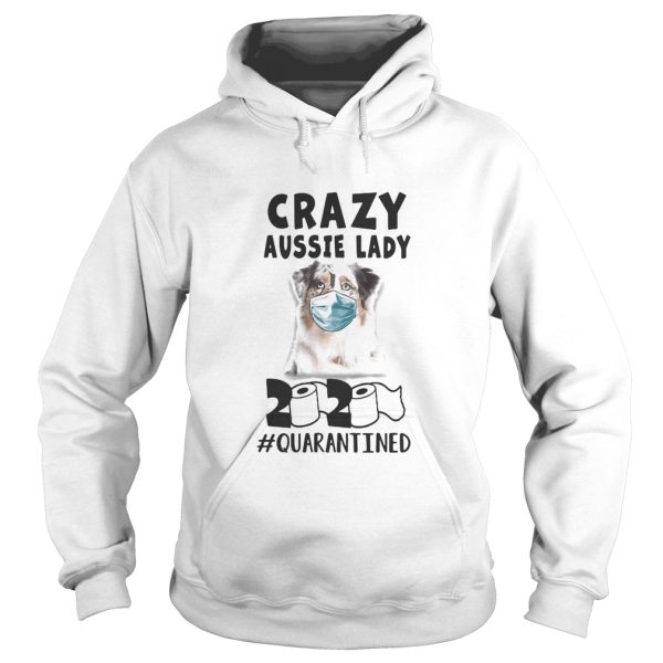 Crazy aussie lady mask 2020 toilet paper quarantined shirt