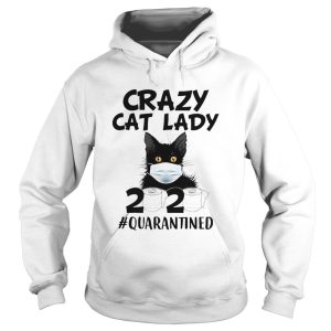 Crazy cat lady mask 2020 toilet paper quarantined shirt 1