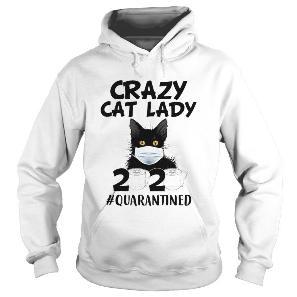 Crazy cat lady mask 2020 toilet paper quarantined shirt