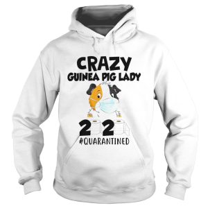 Crazy guinea pig lady 2020 quarantined toilet paper mask covid19 shirt