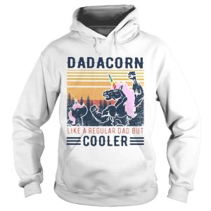 Dadacorn Like A Regular Dad Nbut Coooler Vintage shirt 1