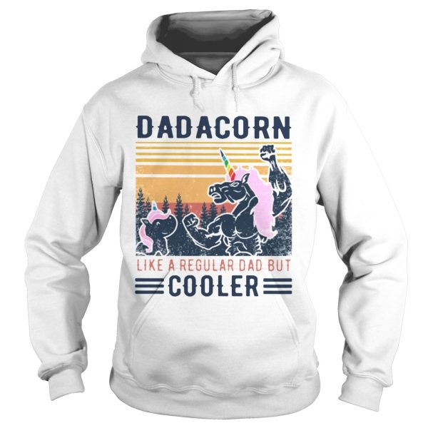 Dadacorn Like A Regular Dad Nbut Coooler Vintage shirt