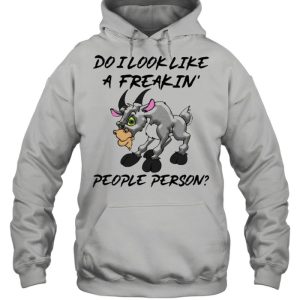 Do I Look Like A freakin People Person Goat Shirt 3