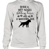 Doberman Dog Loves Wet Noses Slobbery Kisses And Wagging Tail shirt