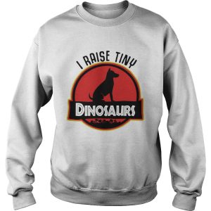 Dog I raise tiny dinosaurs shirt 2