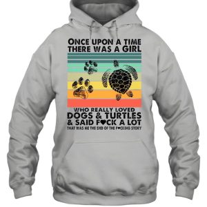 Dogs And Turtles Once Upon A Time There Was A Girl Who Really Love 2021 Vintage shirt