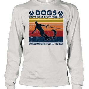 Dogs Solve Most Of My Problems Windsurfing Solves The Rest Vintage Shirt 1