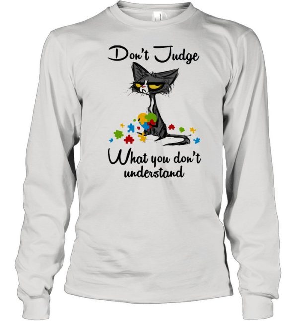 Don’t judge what you don’t understand black cat autism awareness shirt