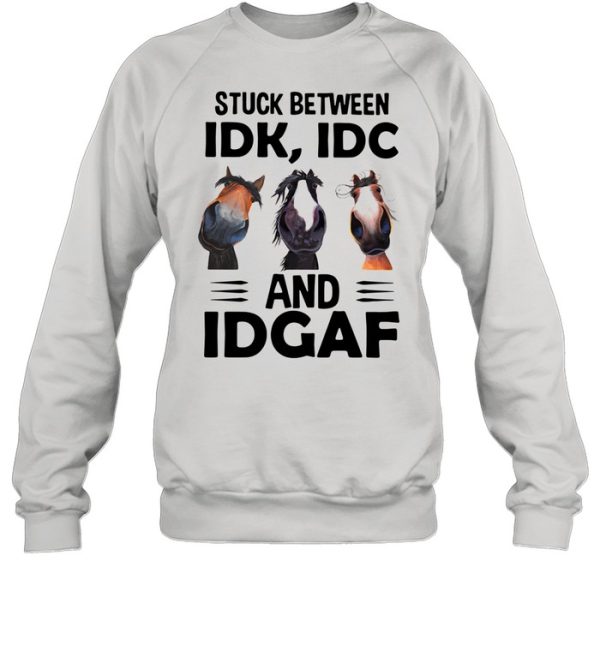 Donkeys Stuck Between Idk Idc And Idgaf Shirt