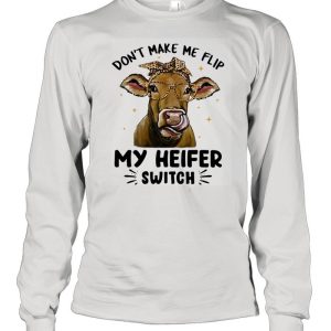 Dont Make Me Flip My Heifer Switch Cow Lepoard Shirt 1