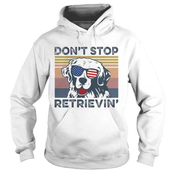 Dont Stop Retrievin Dog Golden Vintage Retro Independence Day shirt