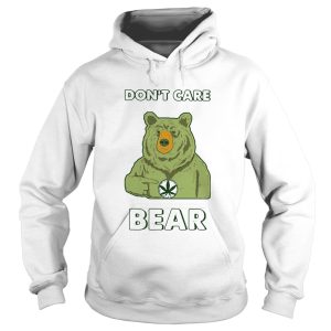 Dont care Bear Weed shirt