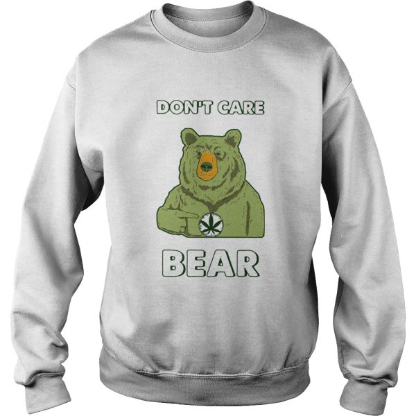 Dont care Bear Weed shirt