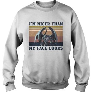 Dragon Im nicer than my face looks vintage shirt 2