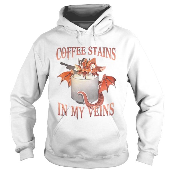 Dragon coffee stains in my veins shirt