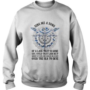 Dragon sing me a song of a lass that is gone say could that lass be i shirt 2