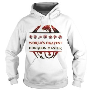 Dragon worlds okayest dungeon master shirt 1