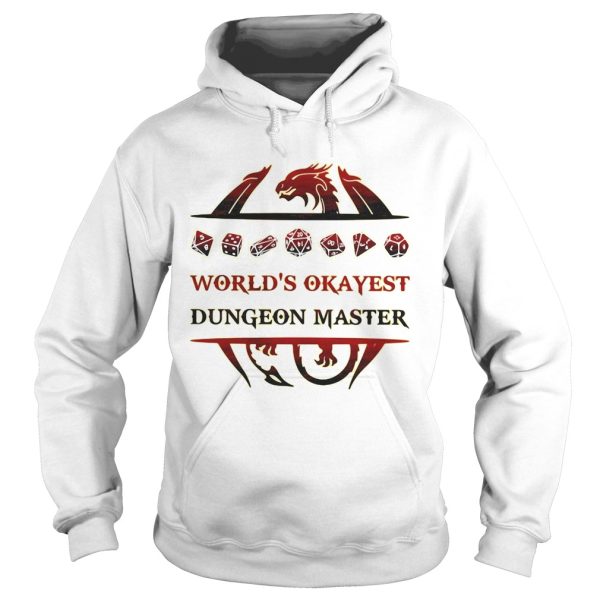 Dragon worlds okayest dungeon master shirt