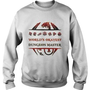 Dragon worlds okayest dungeon master shirt