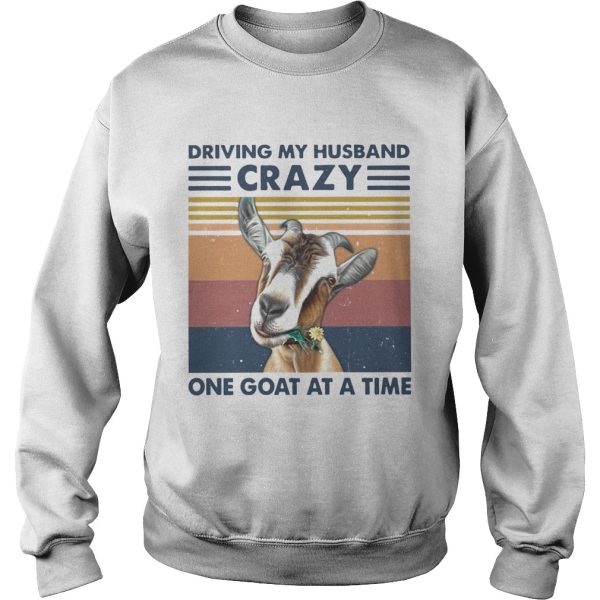 Driving My Husband Crazy One Goat At A Time Vintage shirt