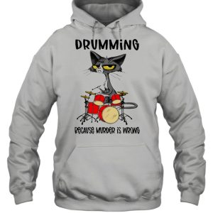 Drumming Because Murder Is Wrong Cat Shirt 3