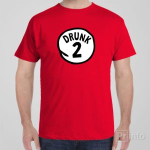 Drunk #2 – T-shirt
