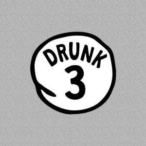 Drunk #3 – T-shirt