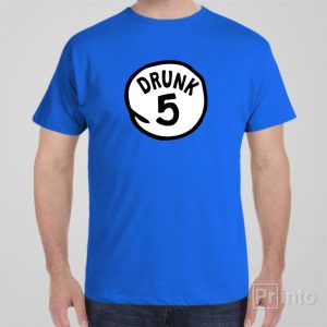 Drunk #5 – T-shirt