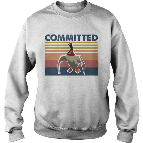 Duck committed vintage retro shirt