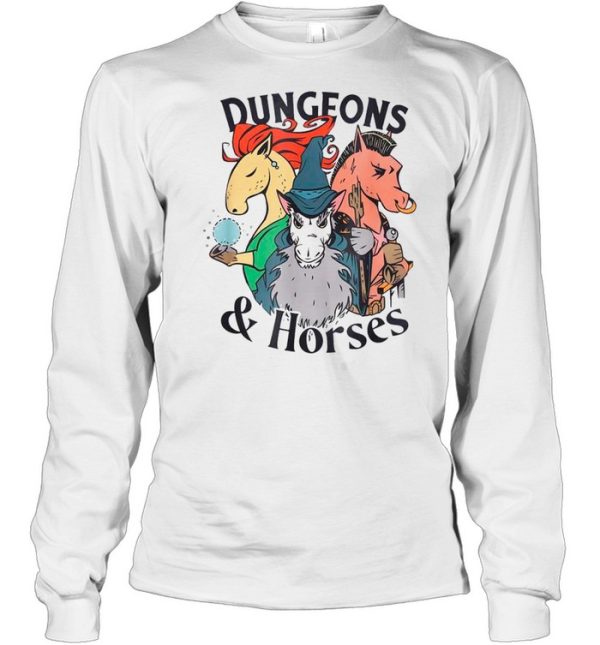 Dungeons And Horses shirt